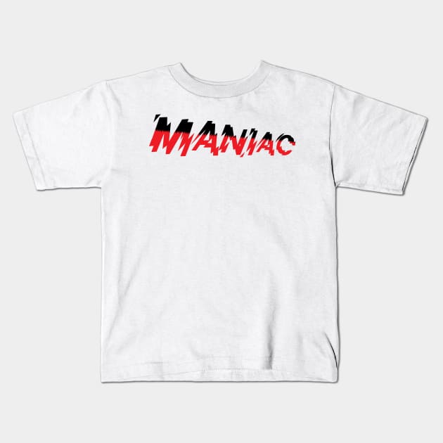 Maniac Kids T-Shirt by Abstract